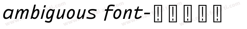 ambiguous font字体转换